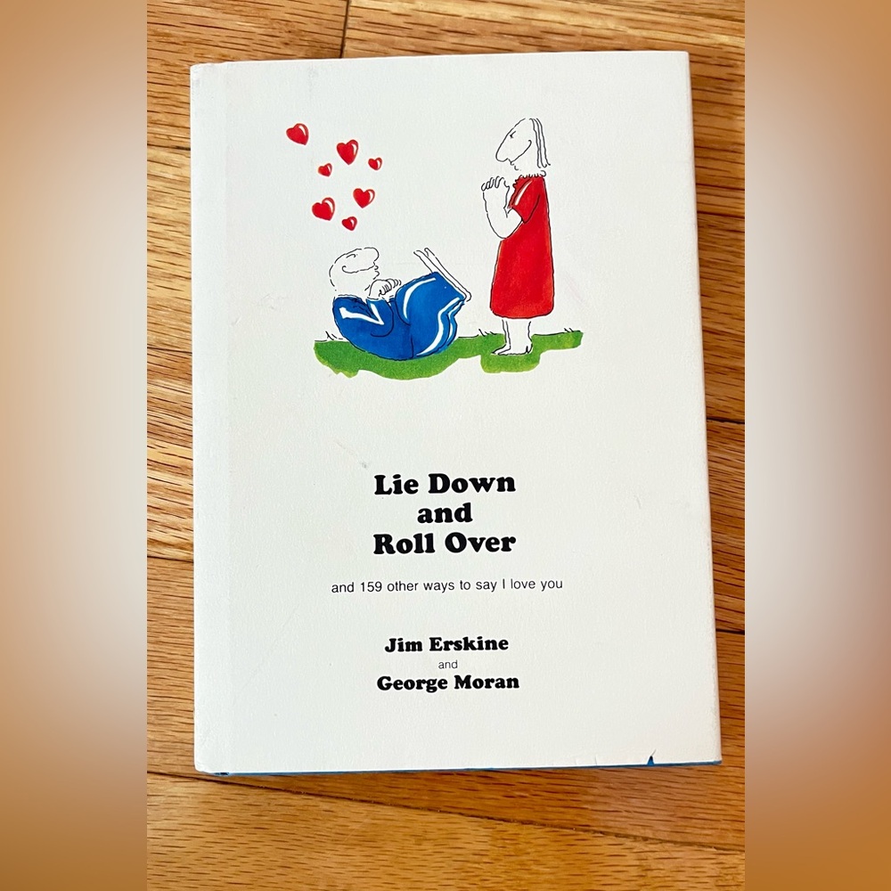 Lie Down and Roll Over Book